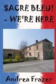 Sacre Bleu! - We're Here