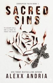 Book cover for "Sacred Sins" by Alexx Andria