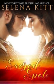 Book cover for "Sacred Spots" by Selena Kitt