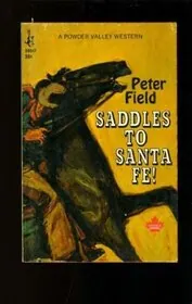 Saddles to Santa Fe !