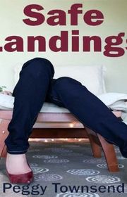 Book cover for "Safe Landings" by Peggy Townsend