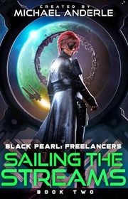 Book cover for "Sailing the Streams" by Michael Anderle