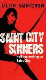 Book cover for "Saint City Sinners" by Lilith Saintcrow