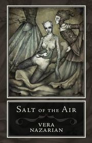 Book cover for "Salt of the Air" by Vera Nazarian
