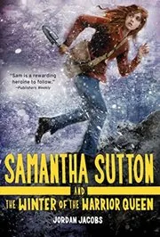 Samantha Sutton and the Winter of the Warrior Queen