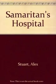 Book cover for "Samaritan's Hospital" by Vivian VA Stuart