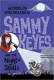 Sammy Keyes and the Night of Skulls