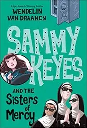 Sammy Keyes and the Sisters of Mercy