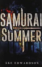Samurai Summer