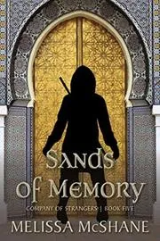 Book cover for "Sands of Memory" by Melissa McShane