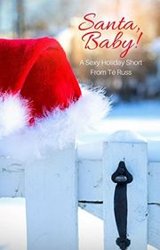 Book cover for "Santa, Baby!" by Te Russ
