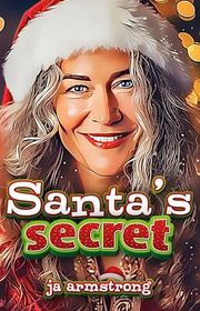 Book cover for "Santa's Secret" by Nancy Ann Healy
