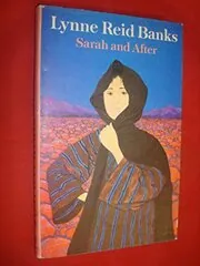 Book cover for "Sarah and After" by Lynne Reid Banks