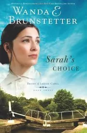 Book cover for "Sarah's Choice" by Wanda E Brunstetter