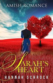 Book cover for "Sarah's Heart" by Hannah Schrock