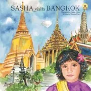 Book cover for "Sasha Visits Bangkok" by Shamini Flint