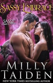 Book cover for "Sassy Embrace" by Milly Taiden