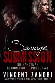 Book cover for "Savage Submission" by Vincent Zandri