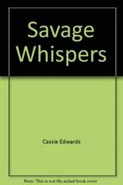 Savage Whispers