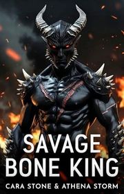 Book cover for "Savage Bone King" by Athena Storm