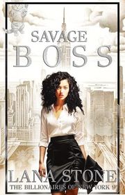Book cover for "Savage Boss" by Lana Stone