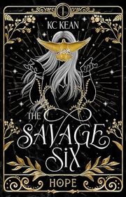Book cover for "Savage Hope" by KC Kean