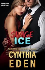 Book cover for "Savage Ice" by Cynthia Eden