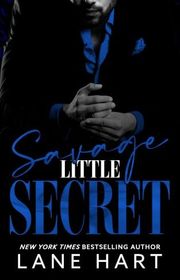 Book cover for "Savage Little Secret" by Lane Hart