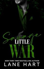 Book cover for "Savage Little War" by Lane Hart