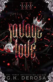 Book cover for "Savage Love" by GK DeRosa