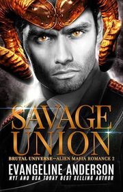 Book cover for "Savage Union" by Evangeline Anderson