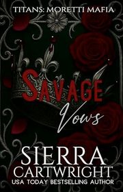 Book cover for "Savage Vows" by Sierra Cartwright