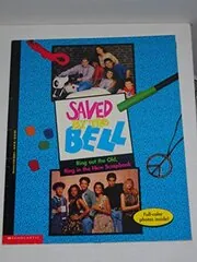 Book cover for "Saved by the Bell: Ring Out the Old, Ring in the New Scrapbook" by Nancy Krulik