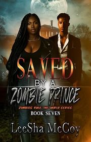Book cover for "Saved by a Zombie Prince"