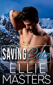 Book cover for "Saving Cate / Caleb" by Ellie Masters