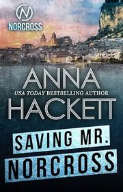 Book cover for "Saving Mr. Norcross" by Anna Hackett