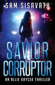 Savior/Corruptor