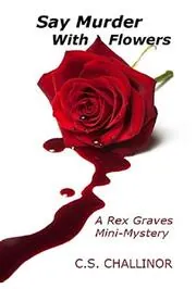 Say Murder With Flowers