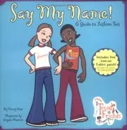 Book cover for "Say My Name!" by Tracey West