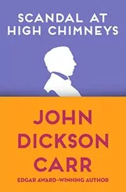 Scandal at High Chimneys