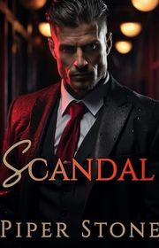 Book cover for "Scandal" by Piper Stone