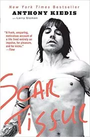 Book cover for "Scar Tissue" by Anthony Kiedis