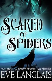 Book cover for "Scared of Spiders" by Eve Langlais