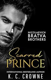 Book cover for "Scarred Prince" by KC Crowne