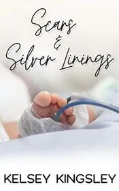 Scars and Silver Linings