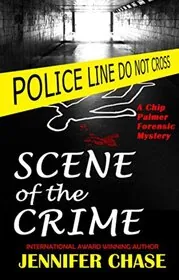 Book cover for "Scene of the Crime" by Jennifer Chase