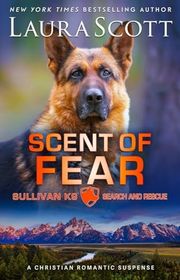 Book cover for "Scent of Fear" by Laura Scott