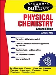 Book cover for "Schaum's Outline of Physical Chemistry" by Clyde Metz