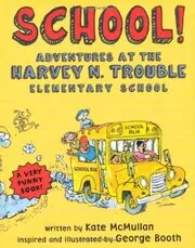 Book cover for "School!" by Kate McMullan