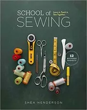 Book cover for "School of Sewing" by Shea Henderson